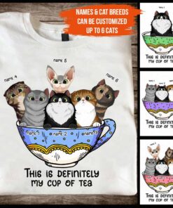 My Cup Of Tea - Cat Personalized T-shirt And Hoodie