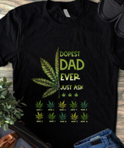 Dopest Dad Ever - Gift for dad, grandma, grandpa, mom, uncle, aunt, brother, sister - Personalized T-shirt And Hoodie