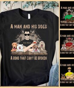 A Man And His Dogs - Personalized Father's Day Dog T-shirt and Hoodie
