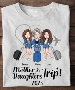 Mother Daughter Trip - Personalized Mother's Day Mother T-shirt And Hoodie