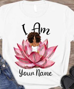 I Am - Personalized T-shirt And Hoodie