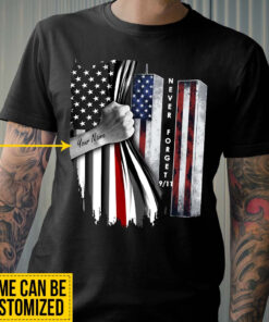 Never Forget - Firefighter Personalized T-shirt And Hoodie