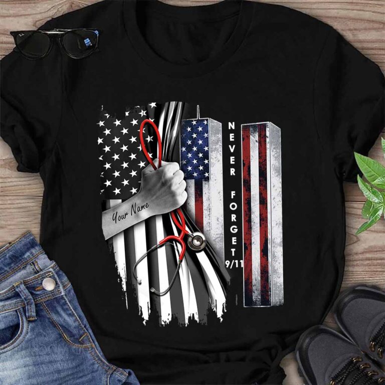Never Forget - Nurse Personalized T-shirt And Hoodie