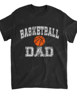 Basketball DAD Shirt for Men Gift Idea