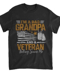 Veterans Shirt I'm a Dad Grandpa Veteran Patriotic