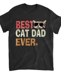 Vintage Best Cat Dad Ever T-Shirt Cat Daddy Father day