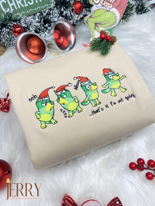 Cute Bluey Thats It I Am Not Going Christmas Embroidered Sweatshirt - Image 3