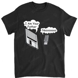 I Am Your Father - Noooooooo Cute Science Geek Shirt Gift