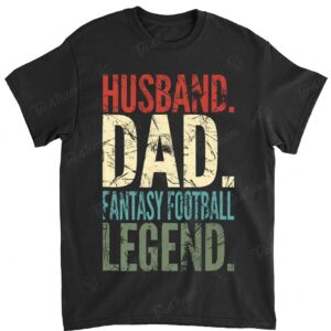 Mens Husband Dad Fantasy Football LEGEND