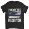 Thin Blue Line Shirt - Proud Father Of Police Officer Son