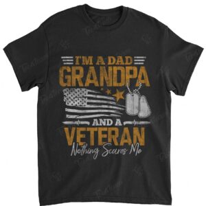 Veterans Shirt I'm a Dad Grandpa Veteran Patriotic