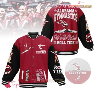 Alabama Gymnastics Let's Go Ladies Roll Tide Baseball Jacket - livanniestore Store