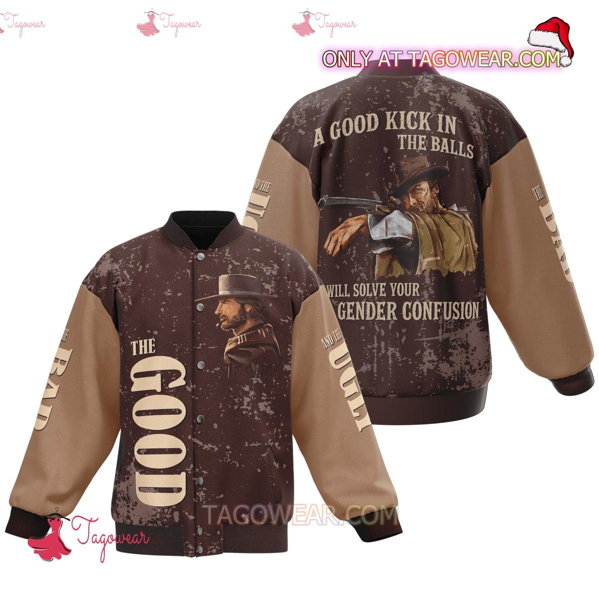 Clint Eastwood A Good Kick In The Balls Will Solve Your Gender Confusion Baseball Jacket - livanniestore Store