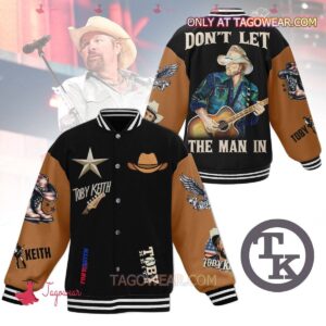 Toby Keith Don't Let The Man In Baseball Jacket - livanniestore Store